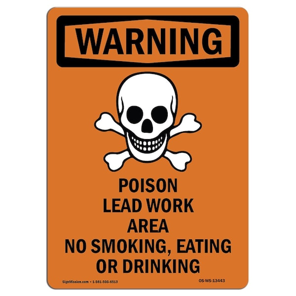 Safety Sign, OSHA WARNING, 5" Height, Poison Lead Work, Portrait, 10PK